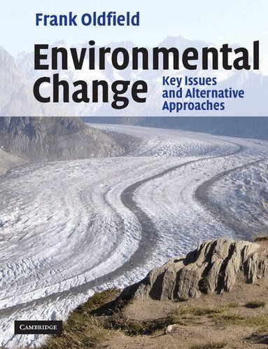 Frank Oldfield - Environmental Change, Häftad