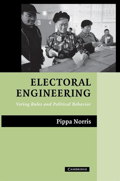 Pippa Norris - Electoral Engineering, Häftad