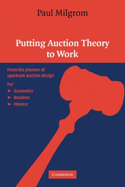 Putting Auction Theory to Work 1