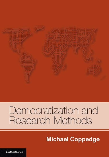 Michael Coppedge - Democratization and Research Methods, Häftad