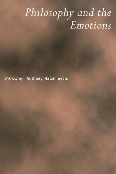 Anthony Hatzimoysis - Philosophy and the Emotions, Häftad
