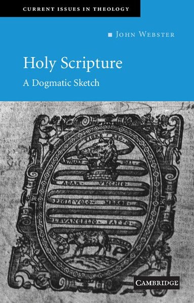 John Webster - Holy Scripture, Häftad