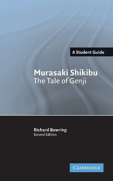 Richard Bowring - Murasaki Shikibu: The Tale of Genji, Häftad