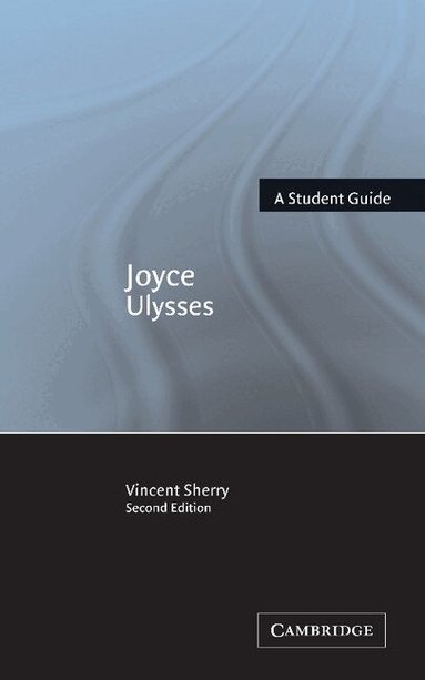 Vincent Sherry - Joyce: 'Ulysses', Häftad