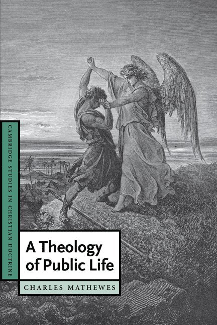 A Theology of Public Life 1