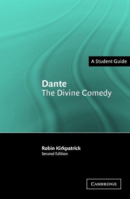 Robin Kirkpatrick, Cambridge) Kirkpatrick, Robin (Robinson College - Dante: The Divine Comedy, Häftad