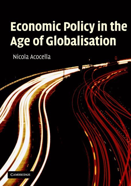 Economic Policy in the Age of Globalisation 1