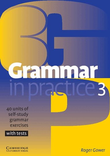 Roger Gower - Grammar in Practice 3, Häftad