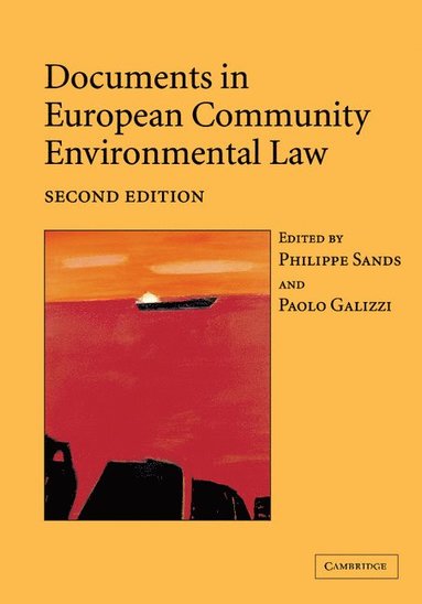bokomslag Documents in European Community Environmental Law