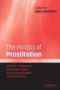 bokomslag The Politics of Prostitution