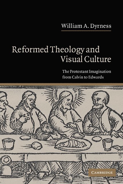 Reformed Theology and Visual Culture 1