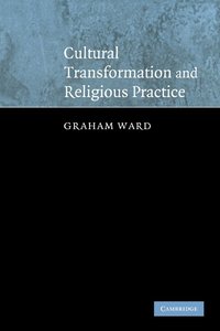bokomslag Cultural Transformation and Religious Practice