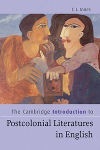 bokomslag The Cambridge Introduction to Postcolonial Literatures in English