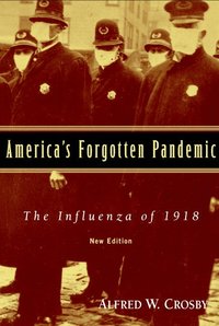 bokomslag America's Forgotten Pandemic