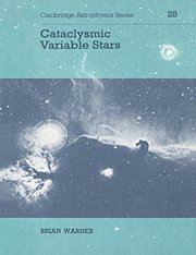 Brian Warner, Andrew King, Douglas Lin - Cataclysmic Variable Stars, Häftad