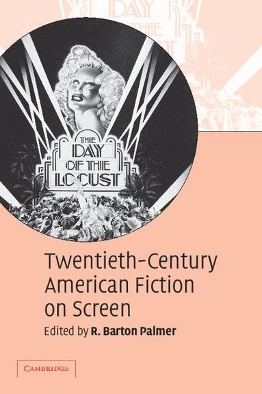 bokomslag Twentieth-Century American Fiction on Screen