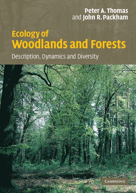Ecology of Woodlands and Forests 1