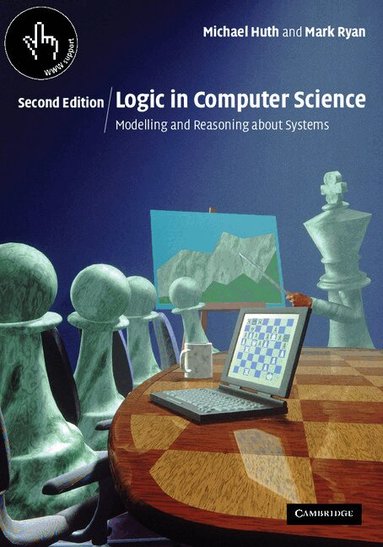 Michael Huth, Mark Ryan - Logic in Computer Science, Häftad