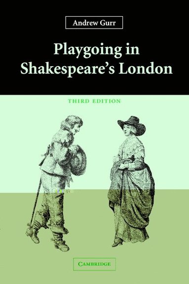 bokomslag Playgoing in Shakespeare's London