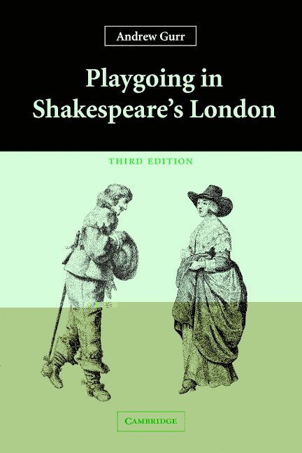 Playgoing in Shakespeare's London 1