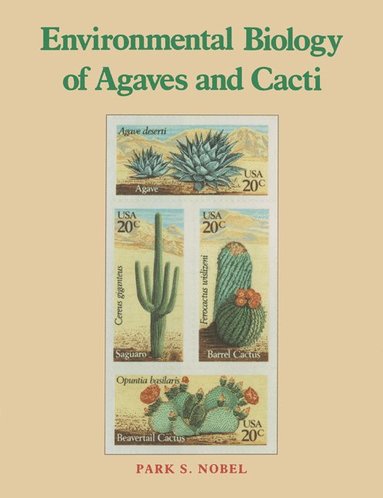 bokomslag Environmental Biology of Agaves and Cacti