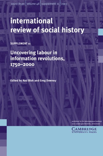 Uncovering Labour in Information Revolutions, 1750-2000: Volume 11 1