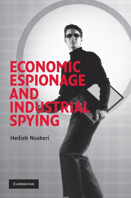 Economic Espionage and Industrial Spying 1