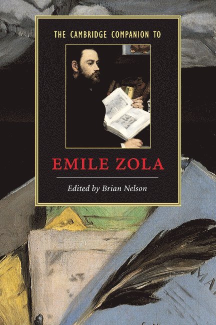 Brian Nelson, Victoria) Nelson, Brian (Emeritus Professor, Monash University - Cambridge Companion to Zola, Häftad