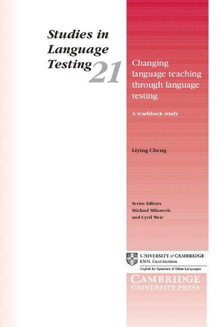 Liying Cheng - Changing Language Teaching through Language Testing, Häftad