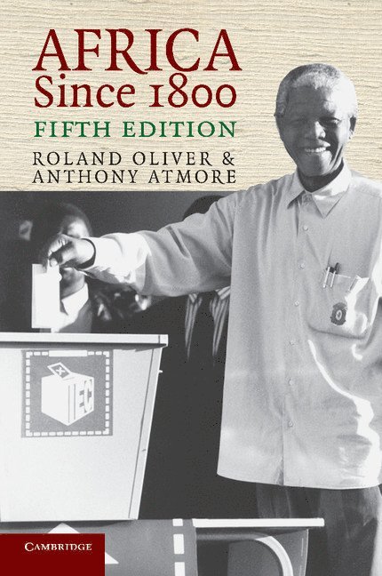 Roland (University of London) Oliver, Anthony Atmore, Roland Oliver - Africa since 1800, Häftad