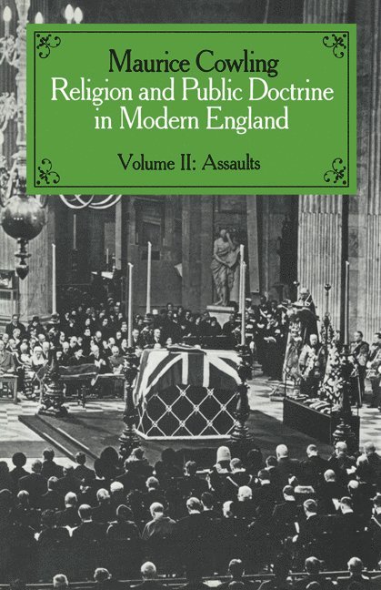 Religion and Public Doctrine in Modern England: Volume 2 1