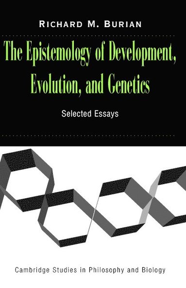 bokomslag The Epistemology of Development, Evolution, and Genetics