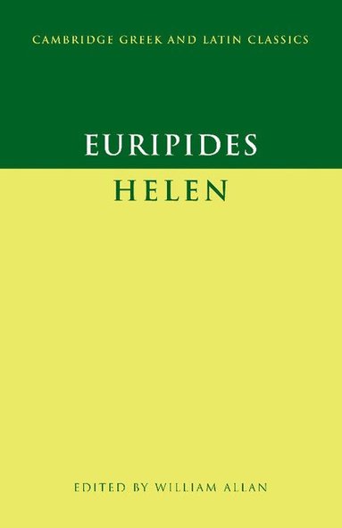 Euripides, William Allan - Euripides: 'Helen', Häftad