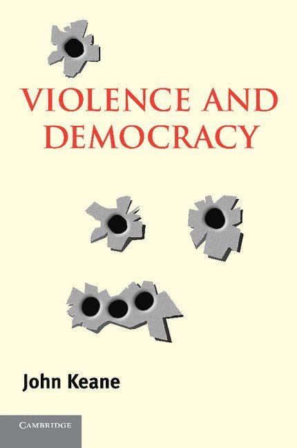 Violence and Democracy 1