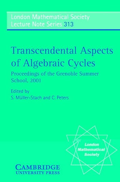 S. Müller-Stach, C. Peters - Transcendental Aspects of Algebraic Cycles, Häftad