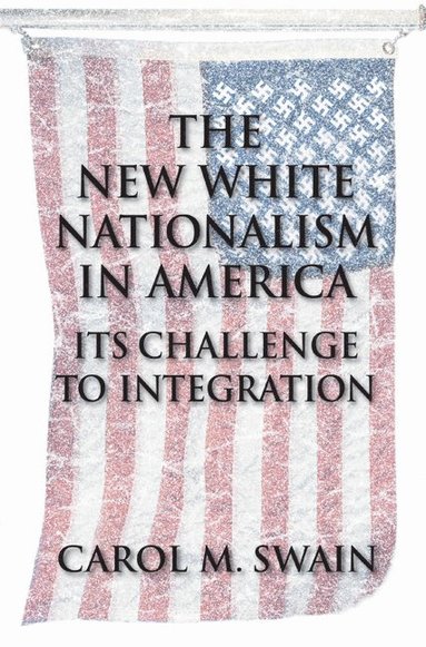 bokomslag The New White Nationalism in America