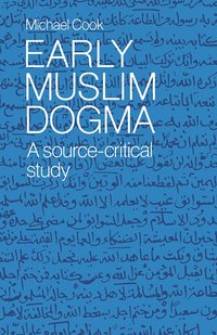 bokomslag Early Muslim Dogma