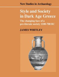 bokomslag Style and Society in Dark Age Greece