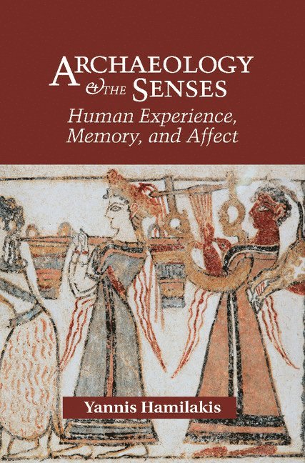 Archaeology and the Senses 1