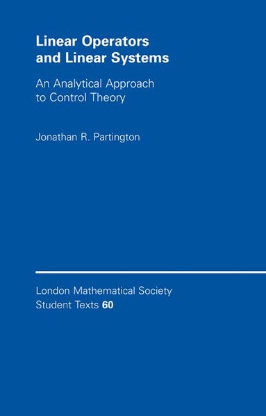 Jonathan R. Partington, C. M. Series, J. W. Bruce - Linear Operators and Linear Systems, Häftad