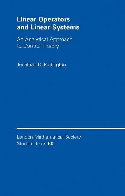 Jonathan R. (University of Leeds) Partington, Jonathan R. Partington, C. M. Series, J. W. Bruce - Linear Operators and Linear Systems, Häftad