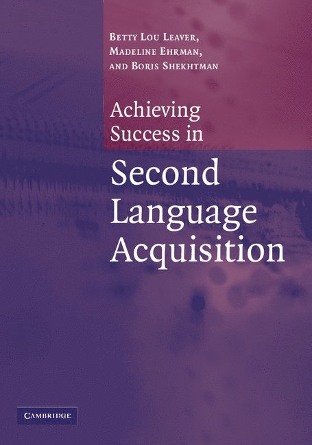 Achieving Success in Second Language Acquisition 1