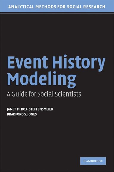 Janet M. Box-Steffensmeier, Bradford S. Jones - Event History Modeling, Häftad