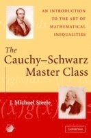bokomslag The Cauchy-Schwarz Master Class