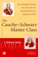 The Cauchy-Schwarz Master Class