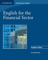 bokomslag English for the Financial Sector Teacher's Book