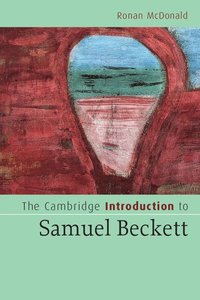 bokomslag The Cambridge Introduction to Samuel Beckett