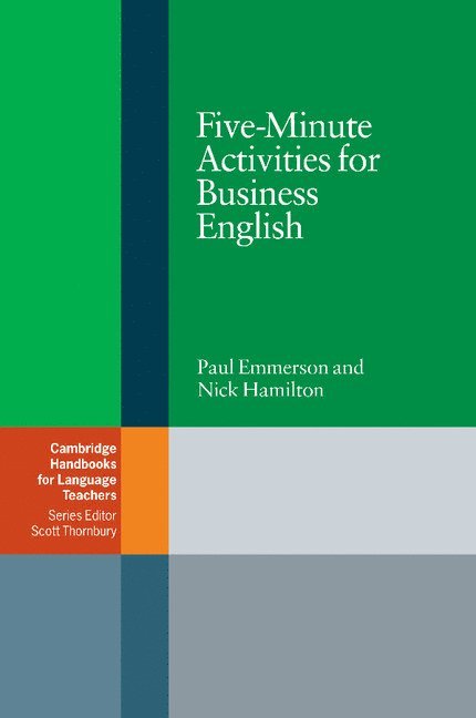 Paul Emmerson, Nick Hamilton, Emmerson Paul - Five-Minute Activities for Business English, Häftad