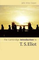 John Xiros Cooper, Vancouver) Cooper, John Xiros (University of British Columbia - The Cambridge Introduction to T. S. Eliot, Häftad
