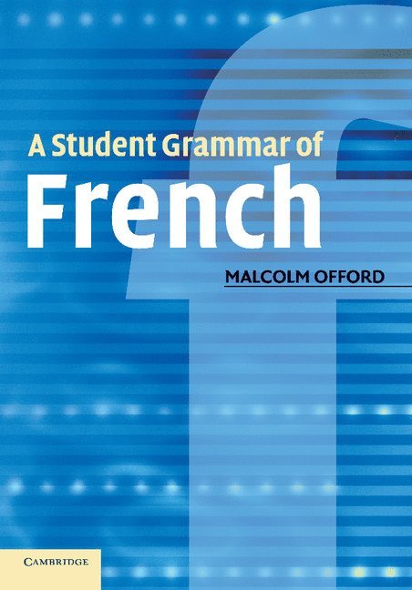 A Student Grammar of French 1